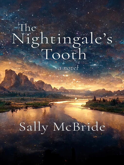 Title details for The Nightingale's Tooth by Sally McBride - Available